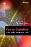 Vacuum Deposition onto Webs, Films and Foils (eBook, ePUB)