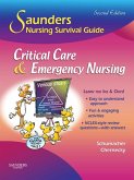Saunders Nursing Survival Guide: Critical Care & Emergency Nursing (eBook, ePUB)