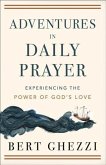 Adventures in Daily Prayer (eBook, ePUB)