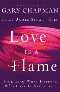 Love Is A Flame (eBook, ePUB) - Bell, James Stuart