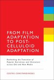 From Film Adaptation to Post-Celluloid Adaptation (eBook, PDF)