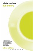 Alain Badiou: Live Theory (eBook, ePUB)