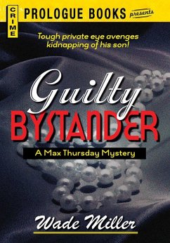 Guilty Bystander (eBook, ePUB) - Miller, Wade