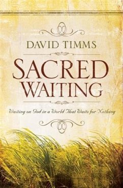 Sacred Waiting (eBook, ePUB) - Timms, David