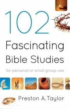 102 Fascinating Bible Studies (eBook, ePUB) - Taylor, Preston A.