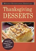 Holiday Entertaining Essentials: Thanksgiving Desserts (eBook, ePUB)