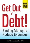 Get Out of Debt! Book Two (eBook, ePUB)