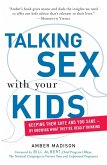 Talking Sex With Your Kids (eBook, ePUB) Talking Sex With Your Kids (eBook, ePUB)