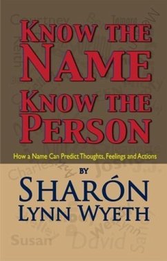 Know the Name; Know the Person (eBook, ePUB) - Wyeth, Sharon Lynn