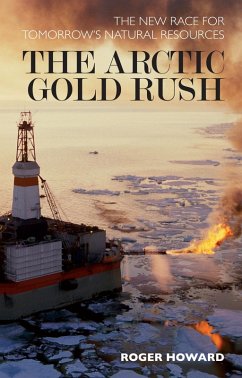 The Arctic Gold Rush (eBook, ePUB) - Howard, Roger