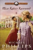 Miss Katie's Rosewood (Carolina Cousins Book #4) (eBook, ePUB)
