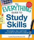 The Everything Guide to Study Skills (eBook, ePUB) The Everything Guide to Study Skills (eBook, ePUB)