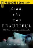 Dead, She Was Beautiful (eBook, ePUB)
