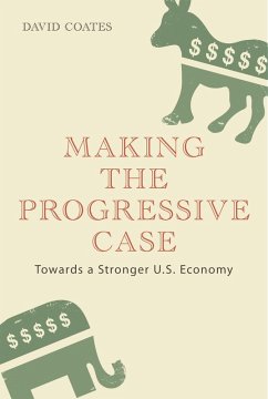 Making the Progressive Case (eBook, ePUB) - Coates, David