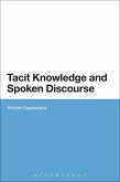 Tacit Knowledge and Spoken Discourse (eBook, ePUB)