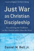 Just War as Christian Discipleship (eBook, ePUB)