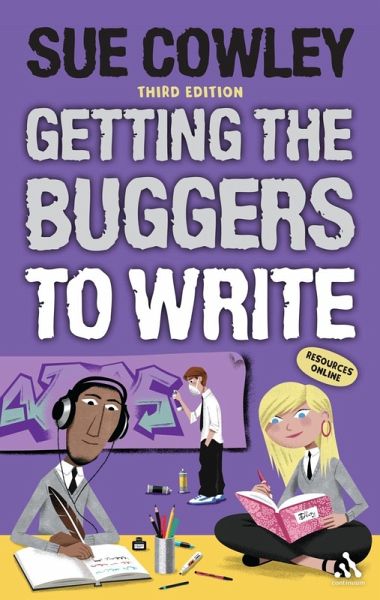 Getting the Buggers to Write (eBook, PDF) Getting the Buggers to Write (eBook, PDF)
