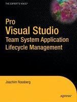 Pro Visual Studio Team System Application Lifecycle Management (eBook, PDF) - Rossberg, Joachim