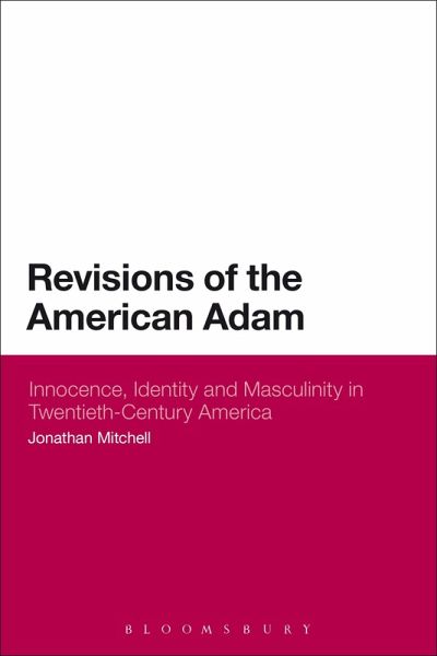 Revisions of the American Adam (eBook, ePUB) Revisions of the American Adam (eBook, ePUB)