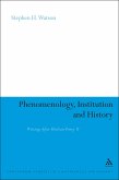 Phenomenology, Institution and History (eBook, ePUB)