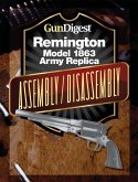 Gun Digest Remington Model 1863 Assembly/Disassembly Instructions (eBook, ePUB) Gun Digest Remington Model 1863 Assembly/Disassembly Instructions (eBook, ePUB)