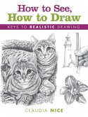 How to See, How to Draw (eBook, ePUB)