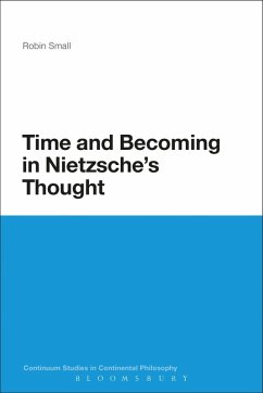 Time and Becoming in Nietzsche's Thought (eBook, ePUB) - Small, Robin