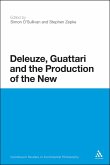 Deleuze, Guattari and the Production of the New (eBook, PDF)