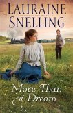 More Than a Dream (Return to Red River Book #3) (eBook, ePUB) More Than a Dream (Return to Red River Book #3) (eBook, ePUB)