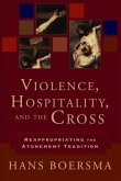 Violence, Hospitality, and the Cross (eBook, ePUB)