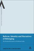 Reform, Identity and Narratives of Belonging (eBook, ePUB) Reform, Identity and Narratives of Belonging (eBook, ePUB)