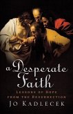 Desperate Faith (eBook, ePUB)