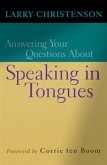 Answering Your Questions About Speaking in Tongues (eBook, ePUB)