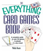 The Everything Card Games Book (eBook, ePUB) The Everything Card Games Book (eBook, ePUB)