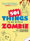 501 Things to Do with a Zombie (eBook, ePUB)