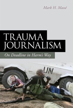 Trauma Journalism (eBook, PDF) - Massé, Mark H.