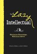 The Lazy Intellectual (eBook, ePUB) - Bild 1
