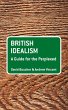 British Idealism: A Guide for the... - Bild 1
