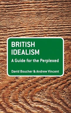 Cover British Idealism: A Guide for the Perplexed (eBook, ePUB)