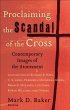 Proclaiming the Scandal of the Cross... - Bild 1