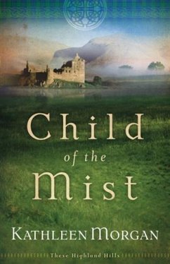 Cover Child of the Mist (These Highland Hills Book #1) (eBook, ePUB)
