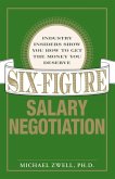 Six Figure Salary Negotiation (eBook, ePUB)