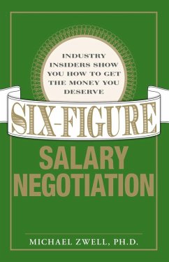 Six Figure Salary Negotiation (eBook, ePUB) Cover Six Figure Salary Negotiation (eBook, ePUB)