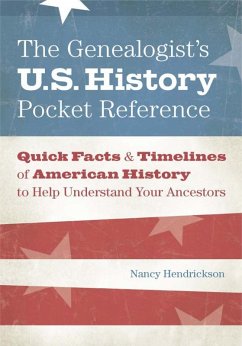 The Genealogist's U.S. History Pocket Reference (eBook, ePUB) - Hendrickson, Nancy