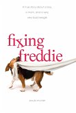 Fixing Freddie (eBook, ePUB)