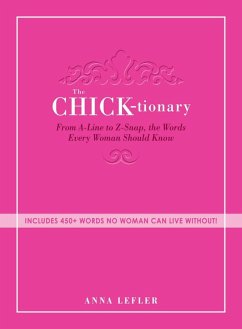 The Chicktionary (eBook, ePUB) - Lefler, Anna