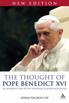 The Thought of Pope Benedict XVI new edition (eBook, PDF) - Nichols, Aidan