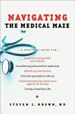 Navigating the Medical Maze (eBook, ePUB)