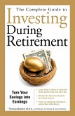 The Complete Guide to Investing During Retirement (eBook, ePUB)