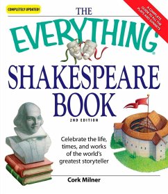 The Everything Shakespeare Book (eBook, ePUB) - Milner, Cork The Everything Shakespeare Book (eBook, ePUB) - Milner, Cork